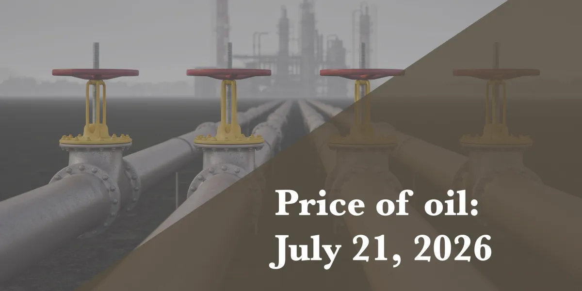 Current price of oil as of July 21, 2026