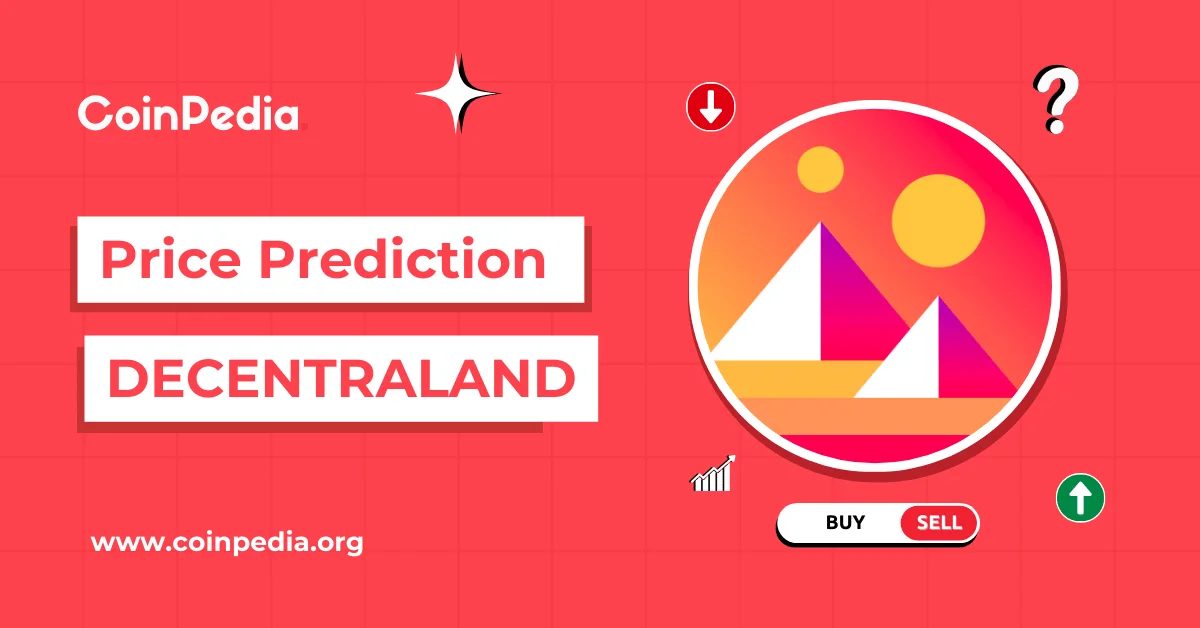 Decentraland (MANA) Price Prediction 2026, 2027 – 2030: Will MANA Price Hit $1?