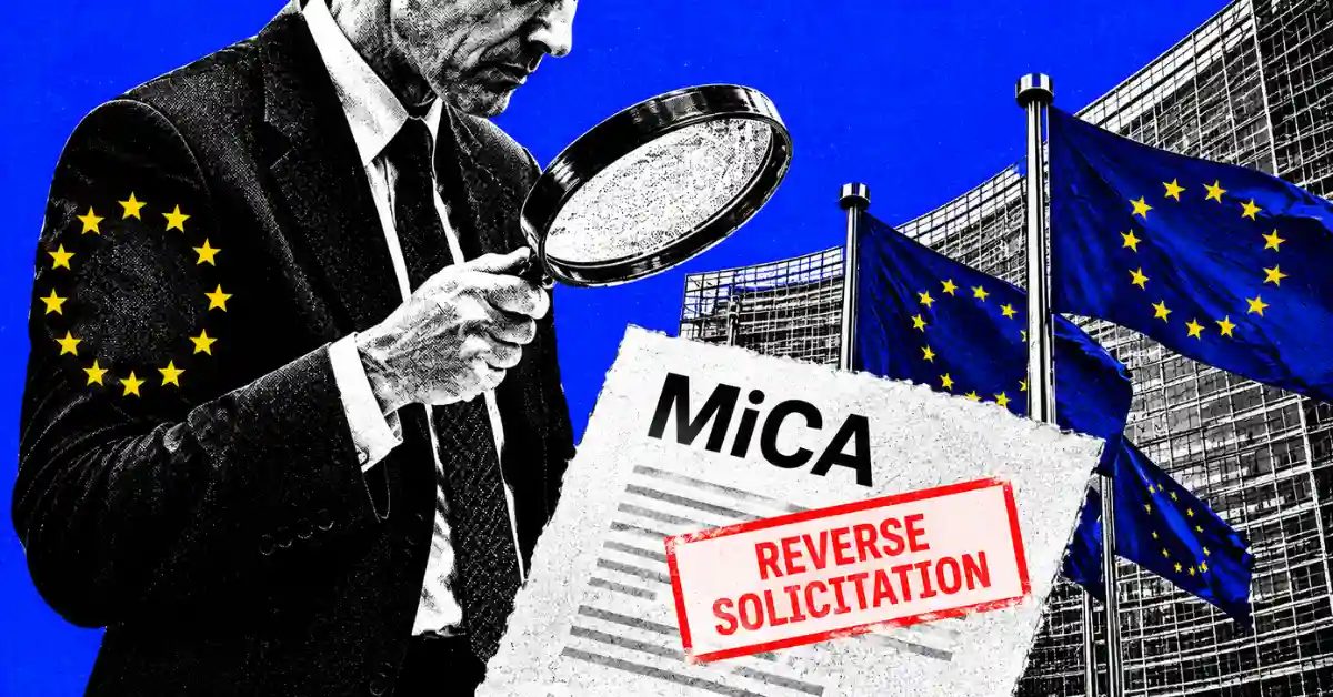 EU Regulators Scrutinize Binance Over MiCA ‘Reverse Solicitation’ Use