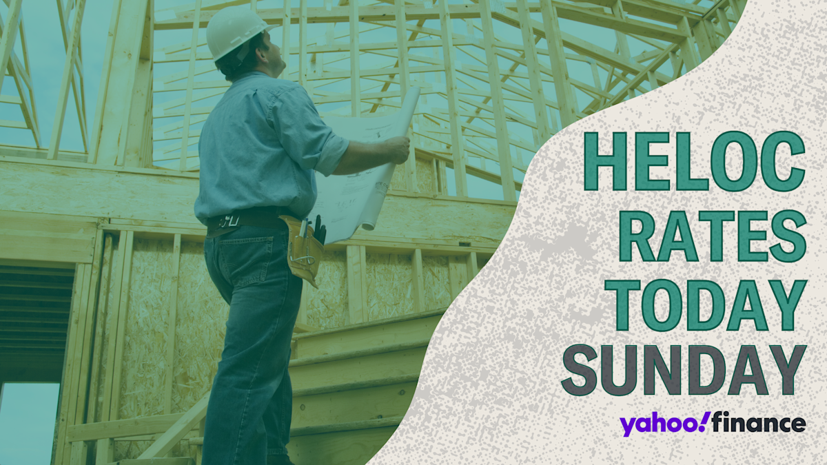 HELOC and home equity loan rates Sunday, June 21, 2026: See Yahoo's top HELOC and HEL lenders for June '26