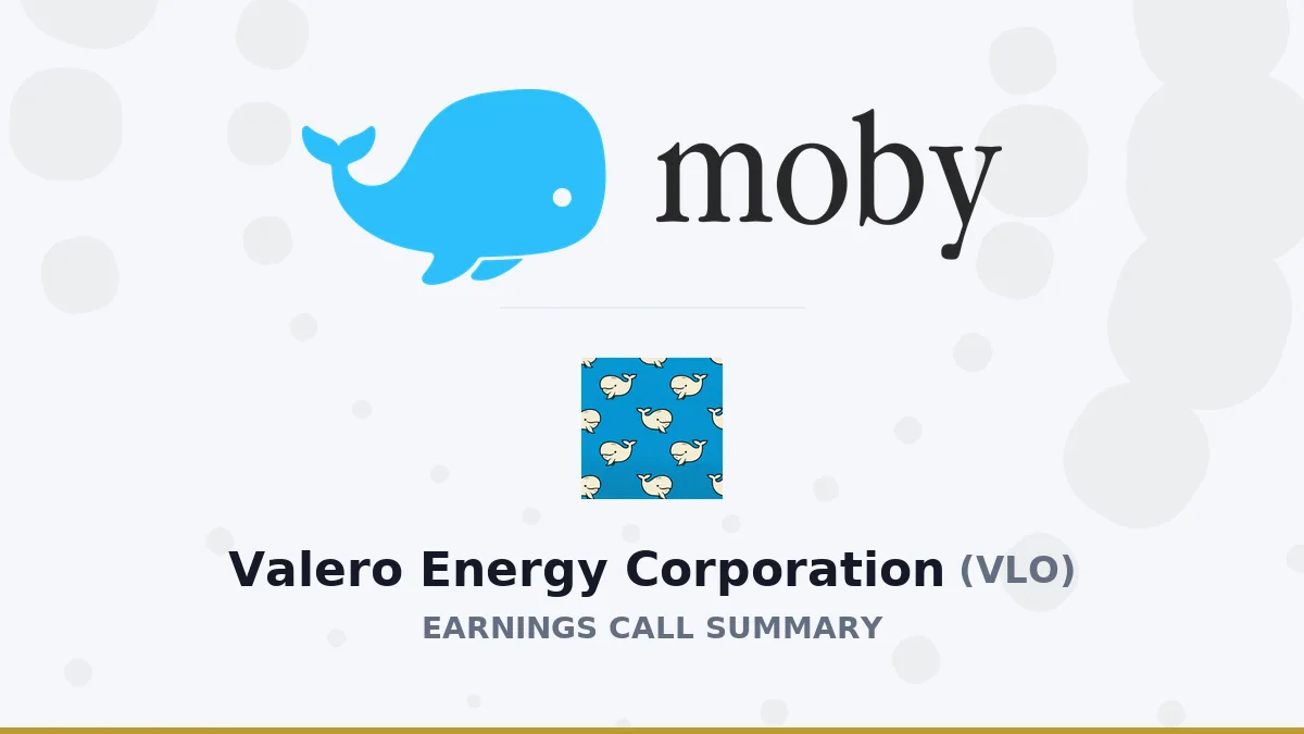 Valero Energy Corporation Q2 2026 Earnings Call Summary